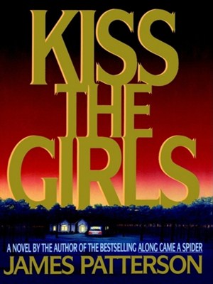 所有非小说类文学作品 kiss the girls alex cross series, book 2